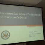 Palestra no Encontro das Belas e Profissionais do Turismo de Natal com a cônsul dos Estados Unidos para a região Nordeste, Usha Pitts