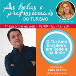 Feed I Encontro das Belas e Profissionais do Turismo na web- 18 de setembro  as 20hs